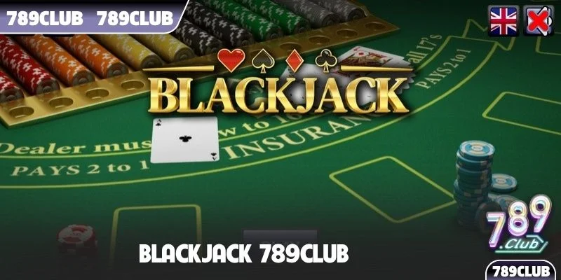 Blackjack 789Club