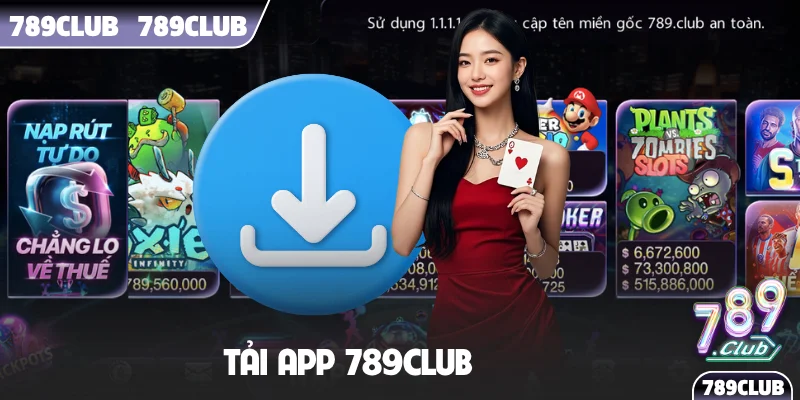 Tải app 789Club